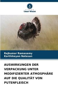 Bokomslag för "Auswirkungen Der Verpackung Unter Modifizierter Atmosphäre Auf Die Qualität Von Putenfleisch"