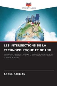 Les Intersections de la Technopolitique Et de l'Ir