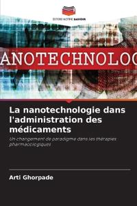 La nanotechnologie dans l'administration des médicaments
