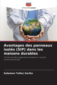 Avantages des panneaux isolés (SIP) dans les maisons durables
