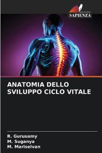 Anatomia Dello Sviluppo Ciclo Vitale