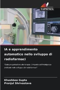 IA e apprendimento automatico nello sviluppo di radiofarmaci