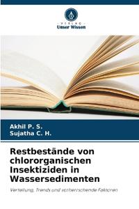 Restbestände von chlororganischen Insektiziden in Wassersedimenten
