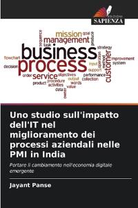 Uno studio sull'impatto dell'IT nel miglioramento dei processi aziendali nelle PMI in India