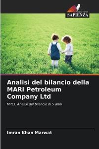 Analisi del bilancio della MARI Petroleum Company Ltd