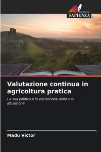 Valutazione continua in agricoltura pratica