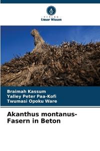 Akanthus montanus-Fasern in Beton