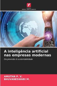 A inteligência artificial nas empresas modernas