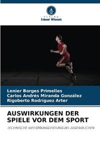 Auswirkungen Der Spiele VOR Dem Sport