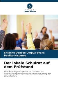 Der lokale Schulrat auf dem Prüfstand