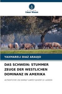 Das Schwein
