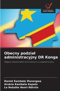 Obecny podzial administracyjny DR Konga