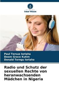 Radio und Schutz der sexuellen Rechte von heranwachsenden Mädchen in Nigeria