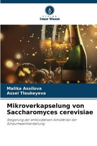 Mikroverkapselung von Saccharomyces cerevisiae