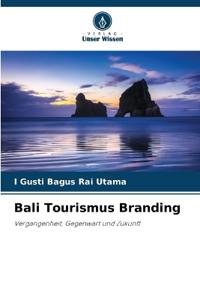 Bali Tourismus Branding