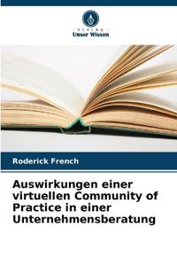 Auswirkungen einer virtuellen Community of Practice in einer Unternehmensberatung