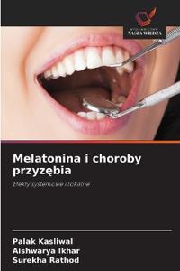 Melatonina i choroby przyzebia
