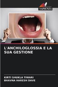 L'Anchiloglossia E La Sua Gestione