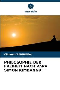 Philosophie Der Freiheit Nach Papa Simon Kimbangu