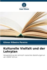 Kulturelle Vielfalt und der Lehrplan
