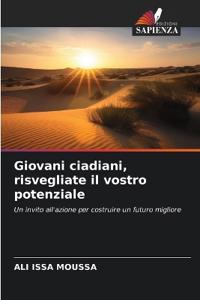 Giovani ciadiani, risvegliate il vostro potenziale