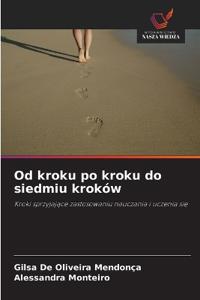 Od kroku po kroku do siedmiu kroków