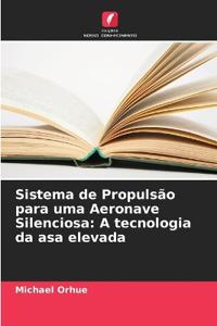 Sistema de Propulsão para uma Aeronave Silenciosa