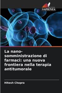 La nano-somministrazione di farmaci