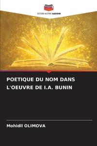 Poetique Du Nom Dans l'Oeuvre de I.A. Bunin