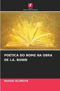 Poética Do Nome Na Obra de I.A. Bunin