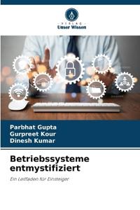 Betriebssysteme entmystifiziert