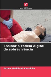 Ensinar a cadeia digital de sobrevivência