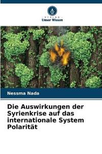 Die Auswirkungen der Syrienkrise auf das internationale System Polarität
