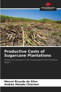 Productive Costs of Sugarcane Plantations