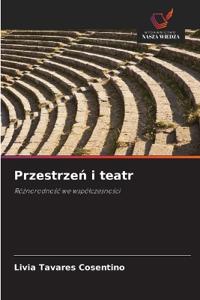 Przestrzen i teatr