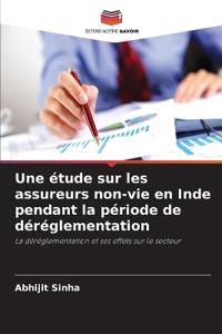 Une étude sur les assureurs non-vie en Inde pendant la période de déréglementation