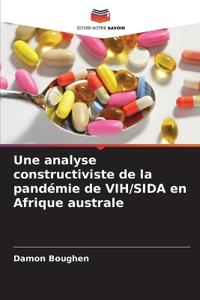 Une analyse constructiviste de la pandémie de VIH/SIDA en Afrique australe