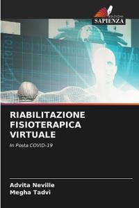 Riabilitazione Fisioterapica Virtuale