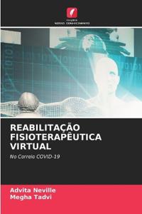 Reabilitação Fisioterapêutica Virtual