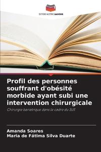 Profil des personnes souffrant d'obésité morbide ayant subi une intervention chirurgicale