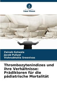 Thrombozytenindizes und ihre Verhältnisse