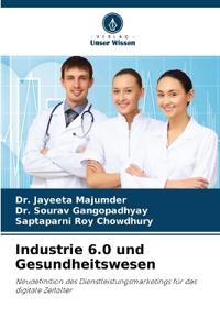 Industrie 6.0 und Gesundheitswesen