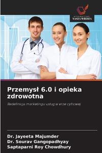 Przemysl 6.0 i opieka zdrowotna