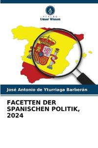 Facetten Der Spanischen Politik, 2024