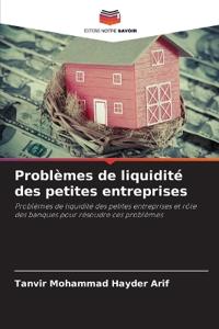 Problèmes de liquidité des petites entreprises
