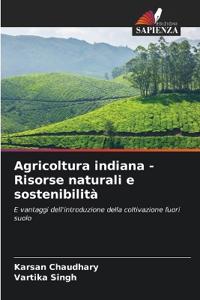 Agricoltura indiana - Risorse naturali e sostenibilità