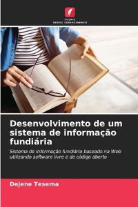 Desenvolvimento de um sistema de informação fundiária