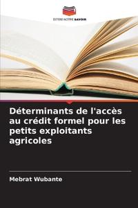 Déterminants de l'accès au crédit formel pour les petits exploitants agricoles