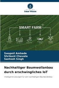 Nachhaltiger Baumwollanbau durch erschwingliches IoT