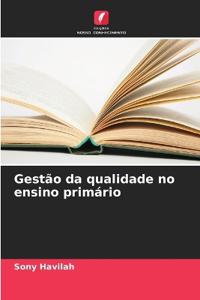 Gestão da qualidade no ensino primário